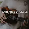 BeardMusicStock - Carefree Ukulele - Single